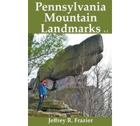 Jeffrey R Frazier Pennsylvania Mountain Landmarks Volume 1 (Tascabile)