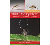 Jeffrey R. Powell Three Mosquitoes (Tascabile)