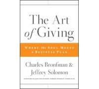 Jeffrey R. Solomon Charles Bronfman The Art of Giving (Copertina rigida)