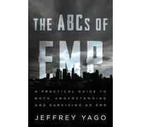 Jeffrey R Yago The ABCs of EMP (Tascabile)