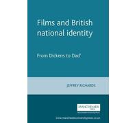Jeffrey Richards Films and British National Identity (Tascabile)