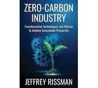 Jeffrey Rissman Zero-Carbon Industry (Copertina rigida)