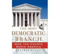 Jeffrey Rosen The Most Democratic Branch (Copertina rigida)