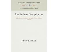 Jeffrey Rossbach Ambivalent Conspirators (Copertina rigida)