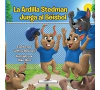 Jeffrey Roy Ford La Ardilla Stedman Juega al Béisbol (Tascabile)