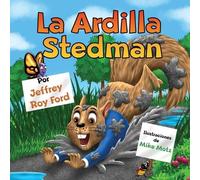 Jeffrey Roy Ford La Ardilla Stedman (Tascabile)