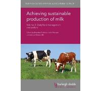 Jeffrey Rushen Achieving Sustainable Production of Milk Volum (Copertina rigida)
