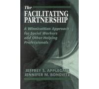Jeffrey S. Applegate Jennifer M. Bonovit The Facilitating Partnershi (Tascabile)