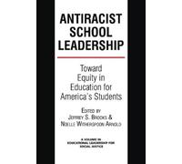 Jeffrey S. Brooks Antiracist School Leadership (Copertina rigida)