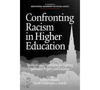 Jeffrey S. Brooks Confronting Racism in Higher Education (Tascabile)