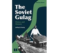 Jeffrey S. Hardy The Soviet Gulag (Tascabile) Russian Shorts