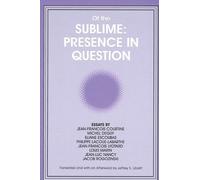 Jeffrey S. Librett Of the Sublime: Presence in Question (Tascabile)