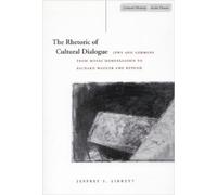 Jeffrey S. Librett The Rhetoric of Cultural Dialogue (Tascabile)