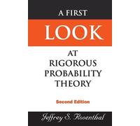 Jeffrey S Rosen First Look At Rigorous Probability Theory, A (2nd Ed (Tascabile)