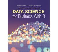 Jeffrey S. Saltz Jeffrey M. Stanton Data Science for Business With R (Tascabile)