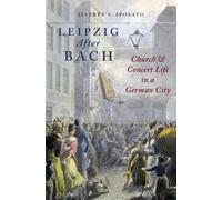 Jeffrey S. Sposato Leipzig After Bach (Copertina rigida)