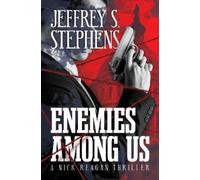 Jeffrey S. Stephens Enemies Among Us (Copertina rigida)