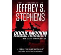 Jeffrey S Stephens Rogue Mission (Copertina rigida) Jordan Sandor