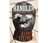 Jeffrey S Stephens The Handler (Copertina rigida)