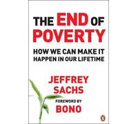Jeffrey Sachs The End of Poverty (Tascabile)