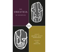 Jeffrey Scott Bernstein The Oresteia of Aeschylus (Tascabile)