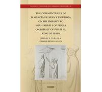 Jeffrey Scott T The Commentaries of D. García de Silva y Figu (Copertina rigida)