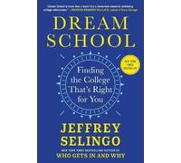 Jeffrey Selingo Dream School (Copertina rigida)