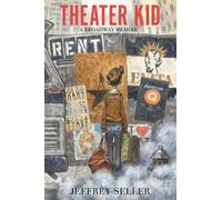 Jeffrey Seller Theater Kid (Copertina rigida)