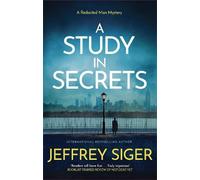 Jeffrey Siger A Study in Secrets (Copertina rigida) (PRESALE 03/02/2026)