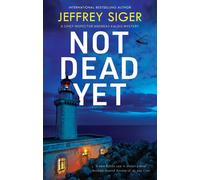 Jeffrey Siger Not Dead Yet (Copertina rigida)