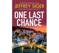 Jeffrey Siger One Last Chance (Tascabile) Chief Inspector Andreas Kaldis Mystery