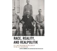 Jeffrey Sommers Race, Reality, and Realpolitik (Copertina rigida)
