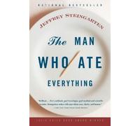 Jeffrey Steingarten The Man Who Ate Everything (Tascabile)