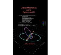 Jeffrey Strickland Orbital Mechanics using Python and R (Copertina rigida)