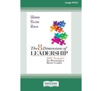 Jeffrey Sugerman and Mark Scullard The 8 Dimensions of Leadership (Tascabile)
