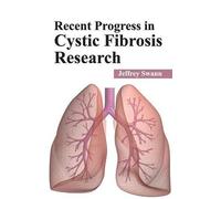 Jeffrey Swann Recent Progress in Cystic Fibrosis Research (Copertina rigida)