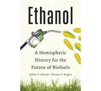 Jeffrey T. Manuel Thomas D. Rogers Ethanol (Copertina rigida)