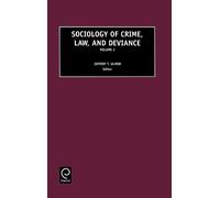 Jeffrey T. Ulmer Sociology of Crime, Law and Deviance (Copertina rigida)