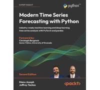 Jeffrey Tackes Manu Josep Modern Time Series Forecasting with Pytho (Tascabile)