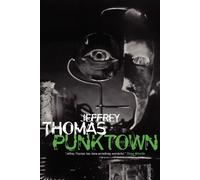 Jeffrey Thomas Punktown (Tascabile)