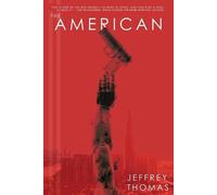 Jeffrey Thomas The American (Tascabile)