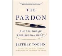 Jeffrey Toobin The Pardon (Copertina rigida)