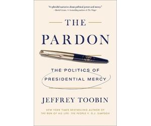 Jeffrey Toobin The Pardon (Copertina rigida)