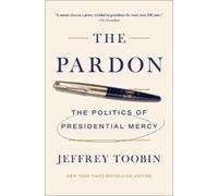 Jeffrey Toobin The Pardon (Tascabile)