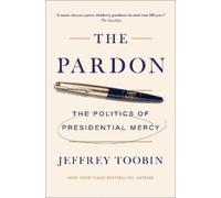 Jeffrey Toobin The Pardon (Tascabile)
