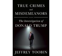 Jeffrey Toobin True Crimes and Misdemeanors (Copertina rigida)