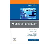 Jeffrey Turner An Update in Nephrology, An Issue of Medical C (Copertina rigida)