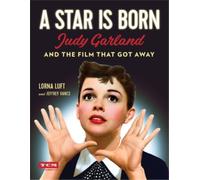 Jeffrey Vance Lorna Luf A Star Is Born (Turner Classic Movies (Copertina rigida)