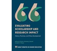 Jeffrey W. Alstete Nicholas J. Beutell Evaluating Scholarship and R (Tascabile)
