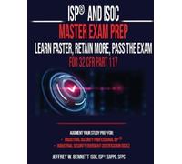 Jeffrey W Benne ISP(R) and ISOC Master Exam Prep-Learn Faster, Retai (Tascabile)